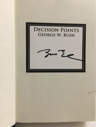 George W.  Bush Signed Book “decision Points” President