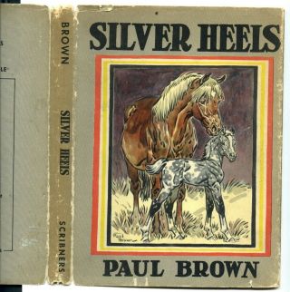 Silver Heels By Paul Brown - - Very Good First In D.  J.
