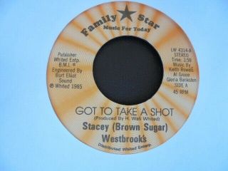 Stacey Westbrooks Got To Take A Shot Family Star Miami Funk Synth Boogie 45 Hear