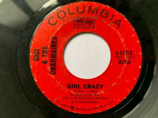 Gigi & The Charmaines 45 " Girl Crazy " And " Guilty " Columbia Northern Soul Hear