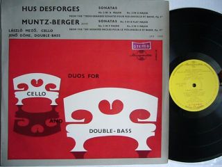 Laszlo Mezo & Jeno Dome Hus Desforges,  Muntz - Berger Duos For Cello & Double - Bass