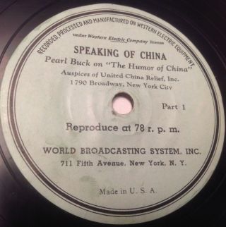 Pearl S.  Buck On " The Humor Of China " 78 Rpm 12 " Record Nobel Prize Winner