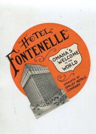 Vintage Hotel Luggage Label Hotel Fontenelle Omaha Ne