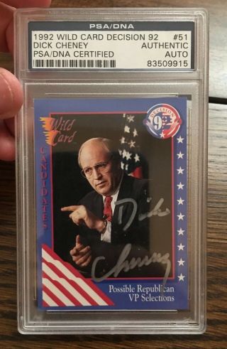Vice President Dick Cheney 1992 Decision 92 Wild Card Signed Autographed Psa/dna