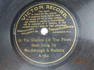 Macdonough & Maderia - Victor A - 762 - In The Shadow Of The Pines - 7 Inch Disc