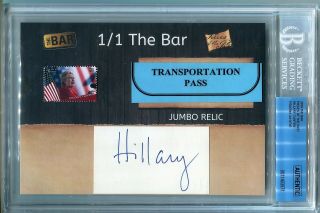 2019 The Bar Hillary Clinton Pass Relic Cut Auto Autograph 1/1 10 Au Flotus