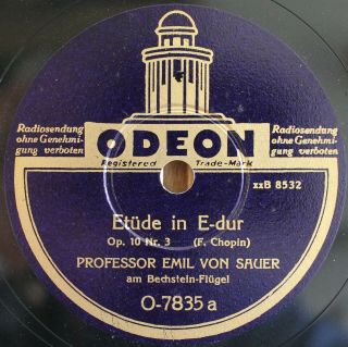 Von Sauer.  Chopin (etude Op.  10.  3; Waltz Op.  42).  Odeon O - 7835.  Nm (-),  Tm