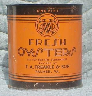 Vintage Oyster Can T.  A.  Treakle & Son Va 113 Pint Size