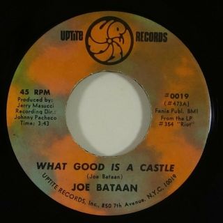 Joe Bataan " What Good Is A Castle " Latin Soul 45 Uptite Mp3
