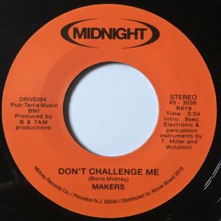 Makers " Don’t Challenge Me " / " You’re Shy " Uk 7 " Soul