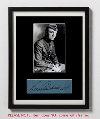 Eddie Rickenbacker Matted Autograph & Photo Wwi Pilot Ace Medal Of Honor Rare