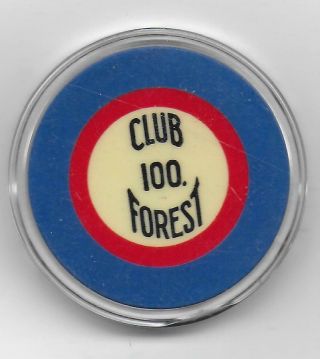 100 Illegal Club Forest Crest & Seal Casino Chip - Orleans,  La.  - Cg097477 - C - 40s
