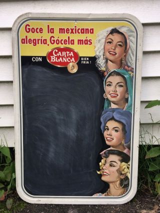Vintage Carta Blanca Chalk Board Advertising Sign 19.  5” X 30” Mexican Beer 1950s