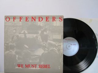 Offenders We Must Rebel Includes Insert Punk Radical Records Vinyl Lp