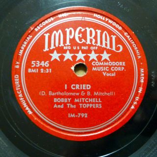 Bobby Mitchell & Toppers Doo - Wop 78 I Cried Vg,  B/w I 