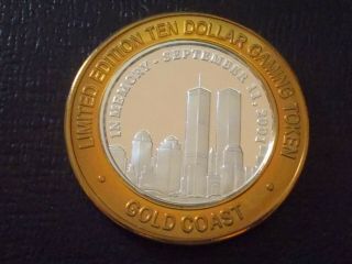 Gold Coast 2002 Salutes Heroes Sept 11,  2001.  999 Fine Silver $10 Casino Token