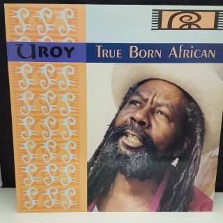 U - Roy ‎ - True Born African - 1991 - Vinyl - Reggae Ska