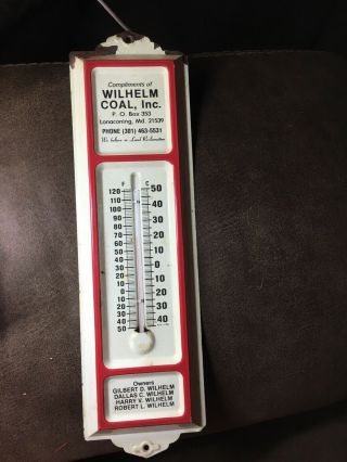 Vtg 13 " Metal Thermometer Advertise Sign Wilhelm Coal Inc.  Distressed Usa Md