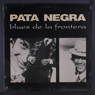 Pata Negra: Blues De La Frontera Lp International