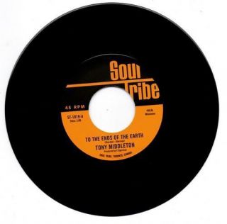 Tony Middleton To The Ends Of The Earth Northern Soul 45 (soul Tribe) 7 "