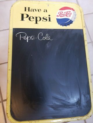 Vtg 50s 60s 30 " Have A Pepsi Soda Advertising Sign W/ Chalkboard Menu