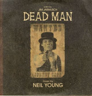 Neil Young - Dead Man 