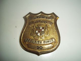 Vintage Giant Food Grocery Store Security Force Badge