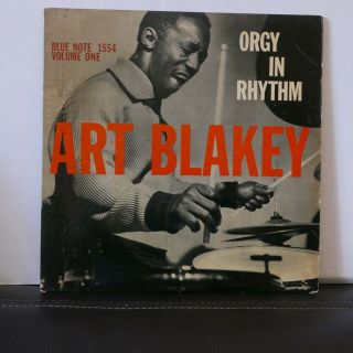 Art Blakey Orgy In Rhythm Blue Note 1554 Vol.  1 Mono Dg Rvg Ear 47 W 63 St Nyc