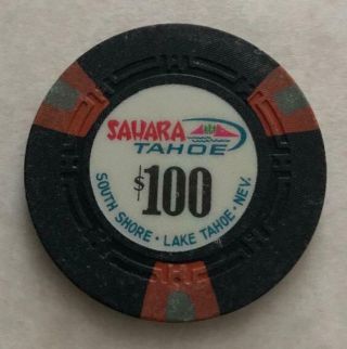 Sahara Tahoe $100 Casino Chip South Shore Lake Tahoe,  Nev 1970 