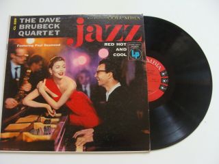 The Dave Brubeck Quartet Red Hot And Cool Lp Columbia 6 - Eye Cl 699 Vg/vg,