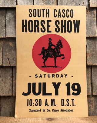 Vintage 60’s South Casco Maine Horse Show Equestrian Event Poster Sign