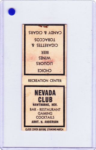 Rare Nevada Club Matchcover Hawthorne Nevada - Old Club On Main St.