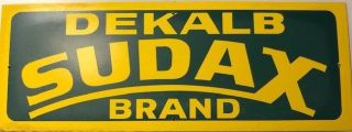 Vintage Dekalb Sudax Brand Sign Masonite 10  X30