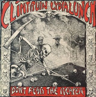 Clint Ruin,  Lydia Lunch Dont Fear The Reaper 12 " Big Cat Uk 1991 Vinyl Record