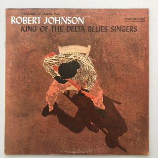 Robert Johnson Lp King Of The Delta Blues Singers Columbia Mono M 1961 Cl 1654
