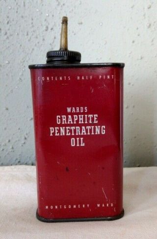 Vtg Wards Graphite Penetrating Oil Can Handy Oiler Montgomery Ward 8oz 1/2 Pint
