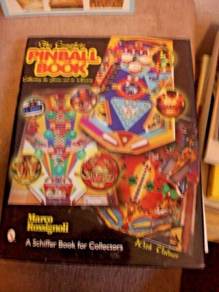 The Complete Pinball Book Machines By Marco Rossignoli 2000,  Nos 315 Pages
