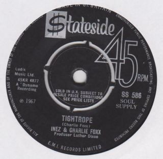 Inez & Charlie Foxx Tightrope Stateside Ss 586 Rare 1967 Northern Soul Stomper