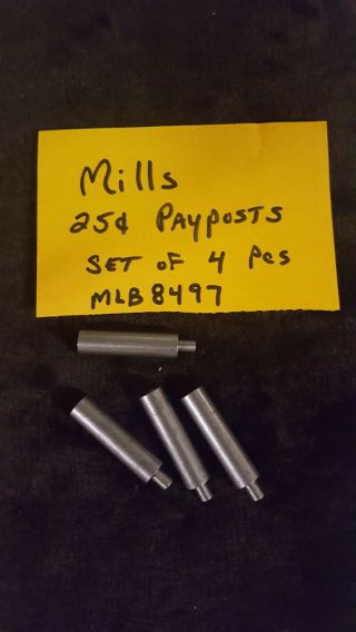 25c Mills Mlb 8497 - 25c Payposts Set Of 4 Repoduction Mills Pay Posts 25c