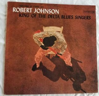 Robert Johnson King Of The Delta Blues Singers