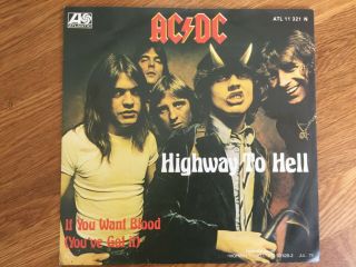 Rare German Version 1979 Highway To Hell By Ac/dc Vinyl 7 " Record Atl 11 321