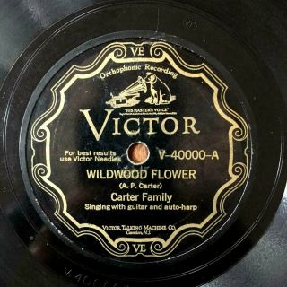 Carter Family - Wildwood Flower / Forsaken Love Victor V - 4000 Pre War Country 78