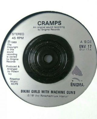 Cramps - 7 " Vinyl - Bikini Girls With Machine Guns / Jackard - 1989 - Enigma
