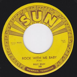 Sun 245 Orig Rockabilly 45 - Billy Riley - Rock With Me Baby / Trouble Bound