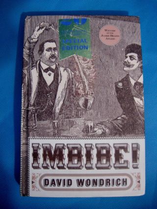 Imbibe Bar Drinks Bartender Cocktails First Edition David Wondrich Book History