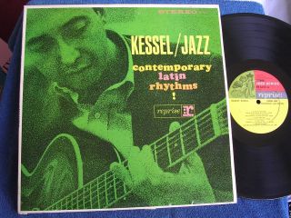 Barney Kessel/kessel - Jazz - Contemporary Latin Rhythms/reprise R9 - 6073/pristine M -