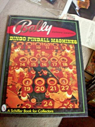 Bally Bingo Pinball Machines By Jeffery Lawton,  1999,  Nos 160 Pages