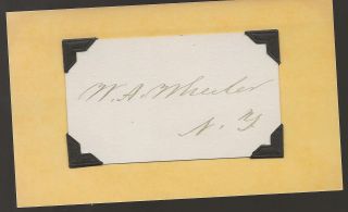Autograph Vice President William A Wheeler (r B Hayes)