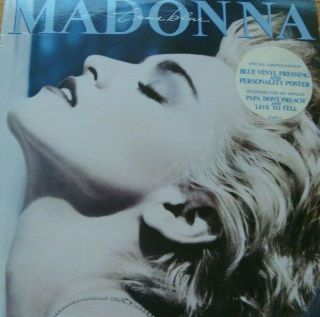 Madonna - True Blue - 1986 Blue Vinyl Limited Edition With Personality Poster