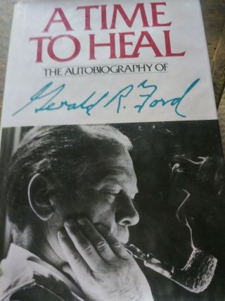 Signed A Time To Heal President Ford And Rsvp For Gop Pres.  Candidate Connally
